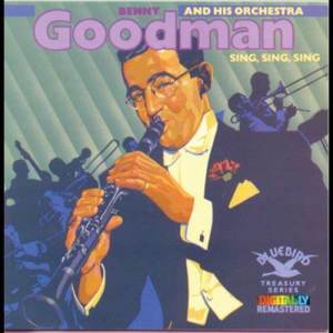 ดาวน์โหลดและฟังเพลง Sing, Sing, Sing พร้อมเนื้อเพลงจาก Benny Goodman Orchestra