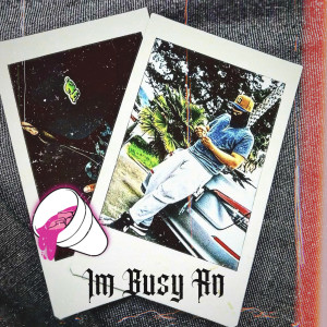 Listen to Im Busy Rn (Explicit) song with lyrics from Dusk1hun