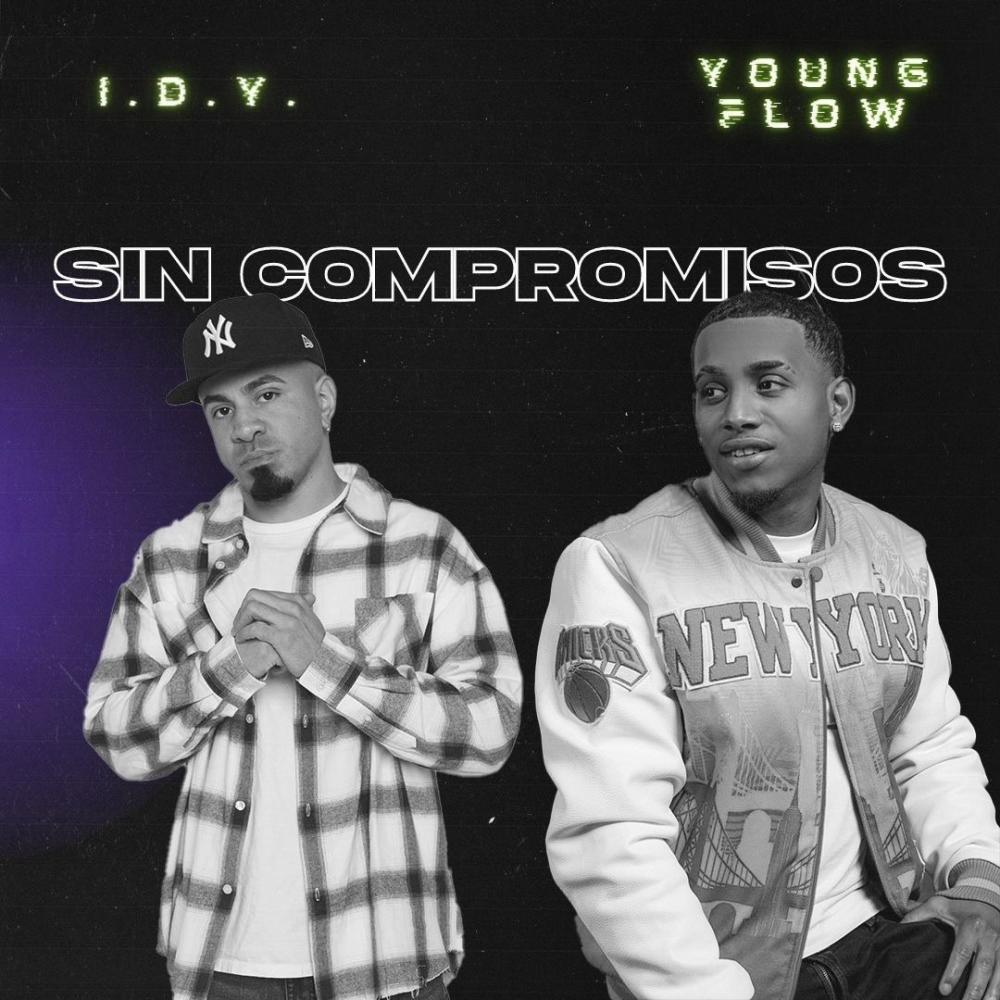 SIN COMPROMISOS (feat. Young Flow) (Explicit)