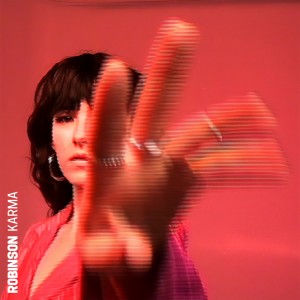 收聽Robinson的Karma (Explicit)歌詞歌曲