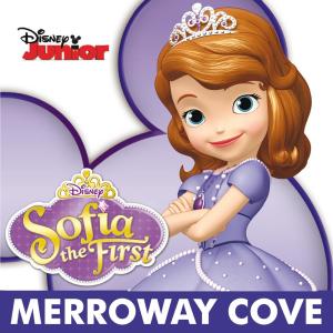 อัลบัม Merroway Cove ศิลปิน Cast - Sofia The First