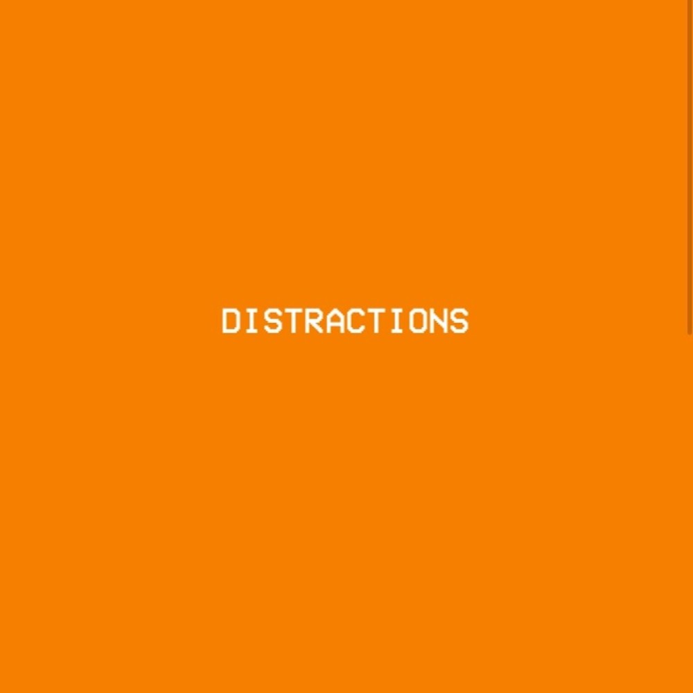 Distractions (Explicit)