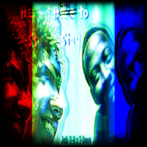 Album Here to Stay (Explicit) from Josh U-R