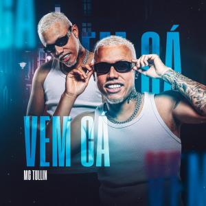 ดาวน์โหลดและฟังเพลง Vem Cá พร้อมเนื้อเพลงจาก Mc Tullin