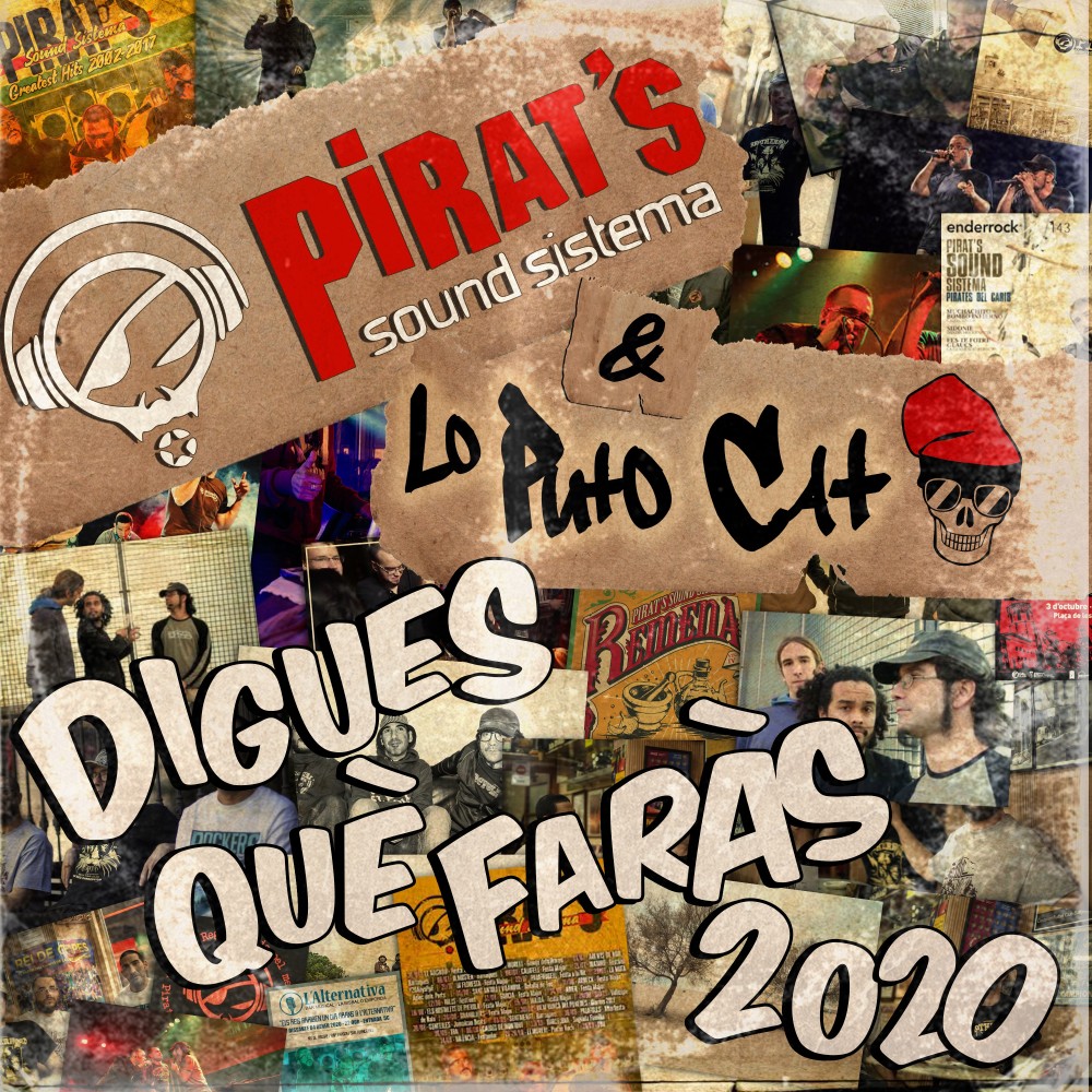 Digues què faràs 2020 (Lo Puto Cat Remix) (Remix|Lo Puto Cat Remix)