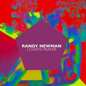 Randy Newman的专辑Lover’s Prayer (Live)
