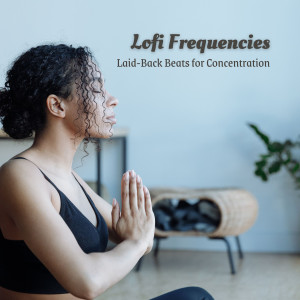 Album Lofi Frequencies: Laid-Back Beats for Concentration from Lofi Jazz Cafe