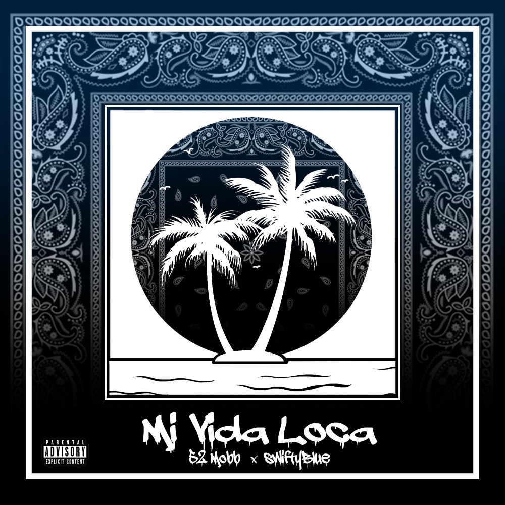 Mi Vida Loca (Explicit)