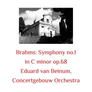 Album Brahms: Symphony No.1 in C Minor Op.68 from Concertgebouw Orchestra