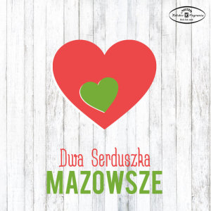 收聽Mazowsze的Dwa serduszka歌詞歌曲