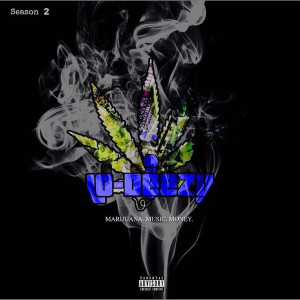 อัลบัม Marijuana, Music, Money  (Season 2) (Explicit) ศิลปิน Lo Deezy