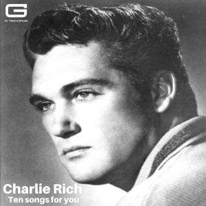 Charlie Rich的专辑Ten songs for you