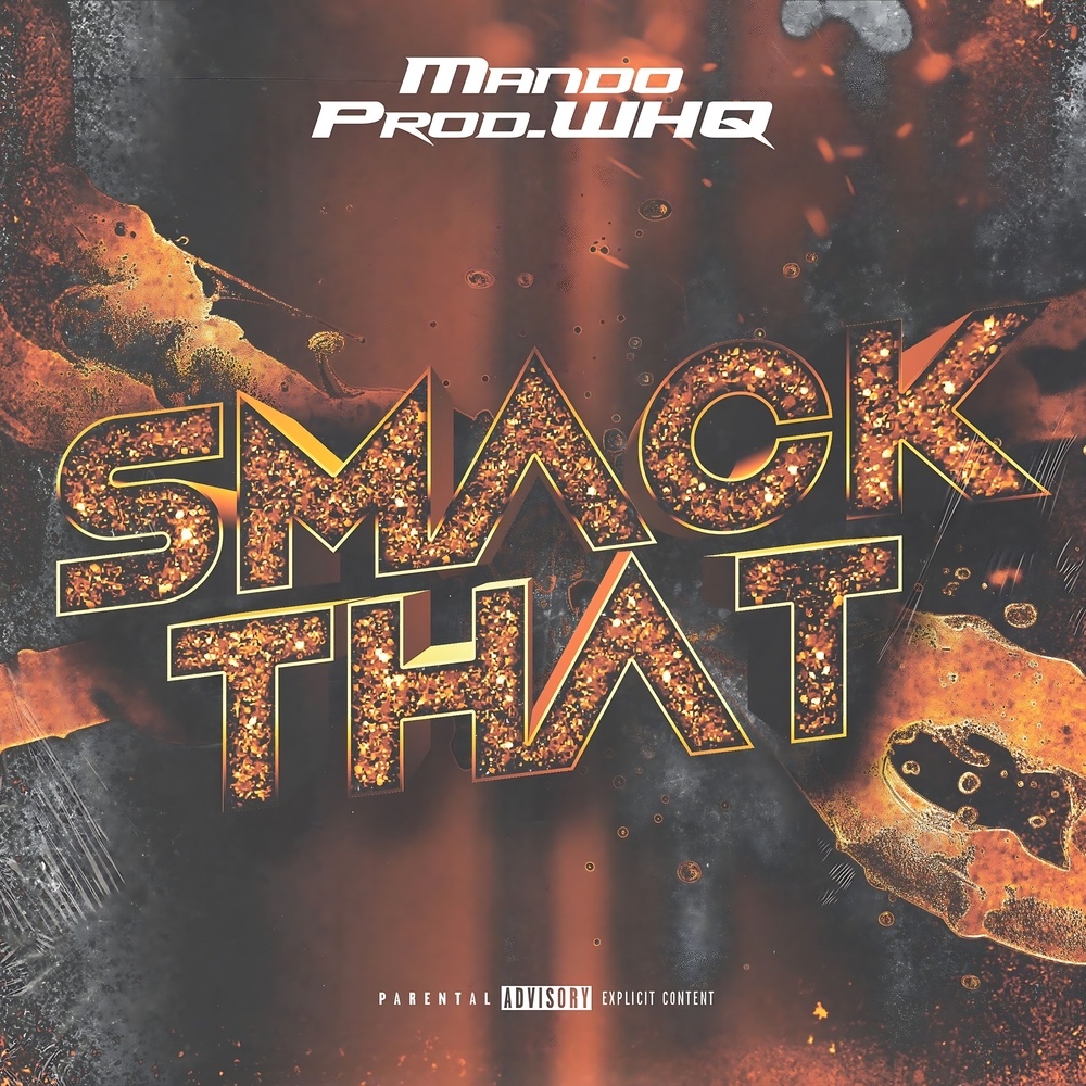 Smack That (Explicit)
