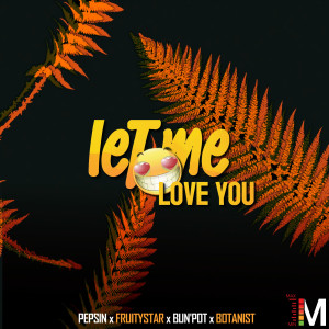 Album Let Me Love You from Pepsin
