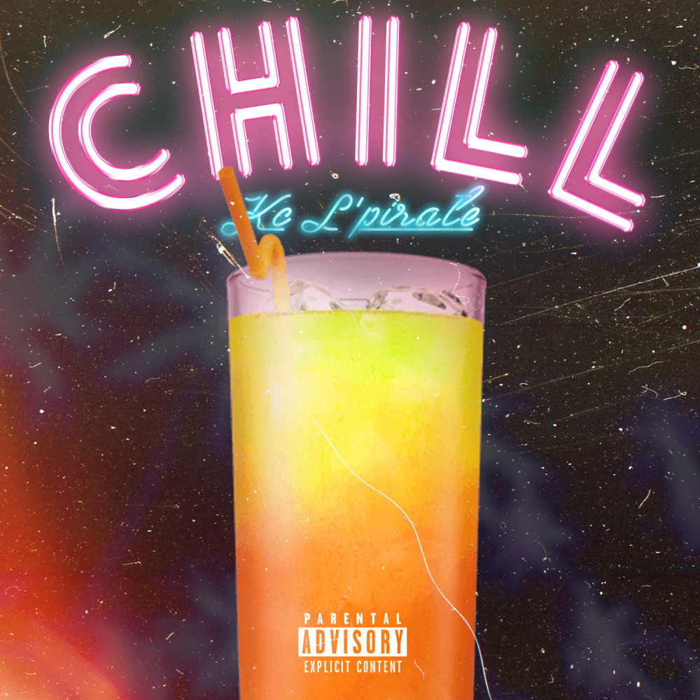 Chill (Explicit)