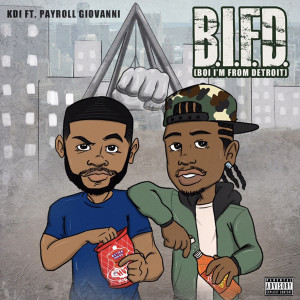 Dengarkan Boi I'm from Detroit (Explicit) lagu dari KDI dengan lirik