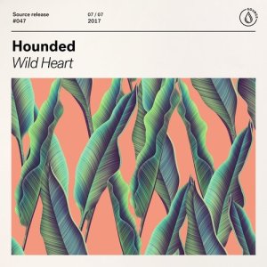 收聽Hounded的Wild Heart歌詞歌曲