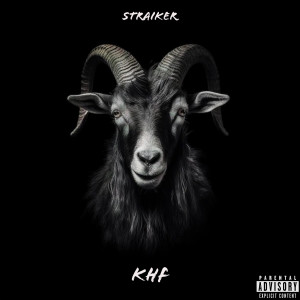Listen to KHF (Freestyle) (Explicit) song with lyrics from Straïker