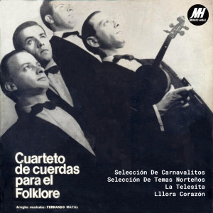 Dengarkan La Telesita lagu dari Cuarteto De Cuerdas Para El Folklore dengan lirik