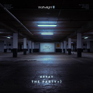 Album The Party=) from Array