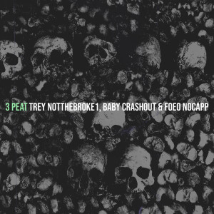Dengarkan lagu 3 Peat (Explicit) nyanyian Trey Notthebroke1 dengan lirik
