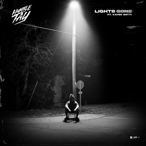 ดาวน์โหลดและฟังเพลง Lights Gone พร้อมเนื้อเพลงจาก Humbletay23