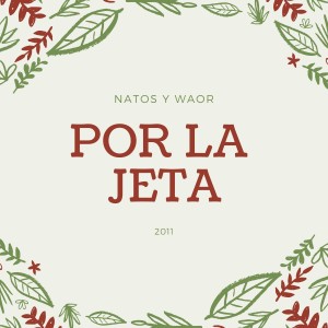 Album Por La Jeta oleh Waor