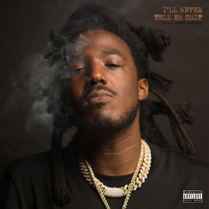 收聽Mozzy的I'll Never Tell Em Shit (Explicit)歌詞歌曲