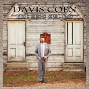 收聽Davis Coen的You Are the Onliest (God I Know)歌詞歌曲