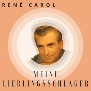 Rene Carol的專輯Meine Lieblingsschlager