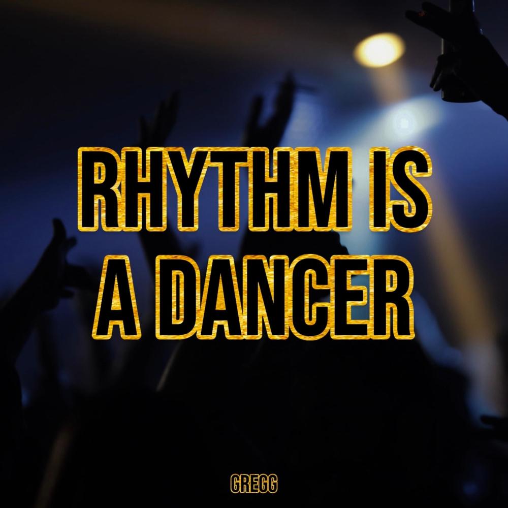 Rhythm Is A Dancer