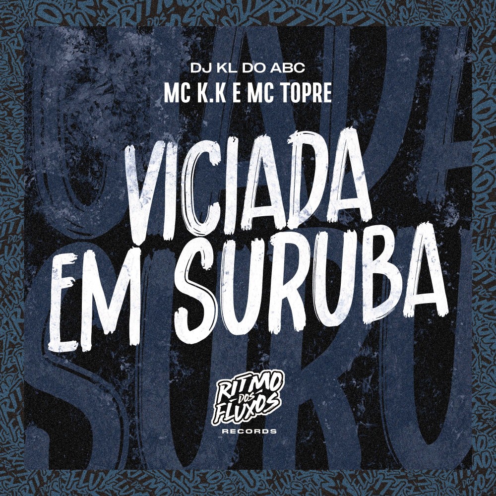 Viciada em Suruba (Explicit)