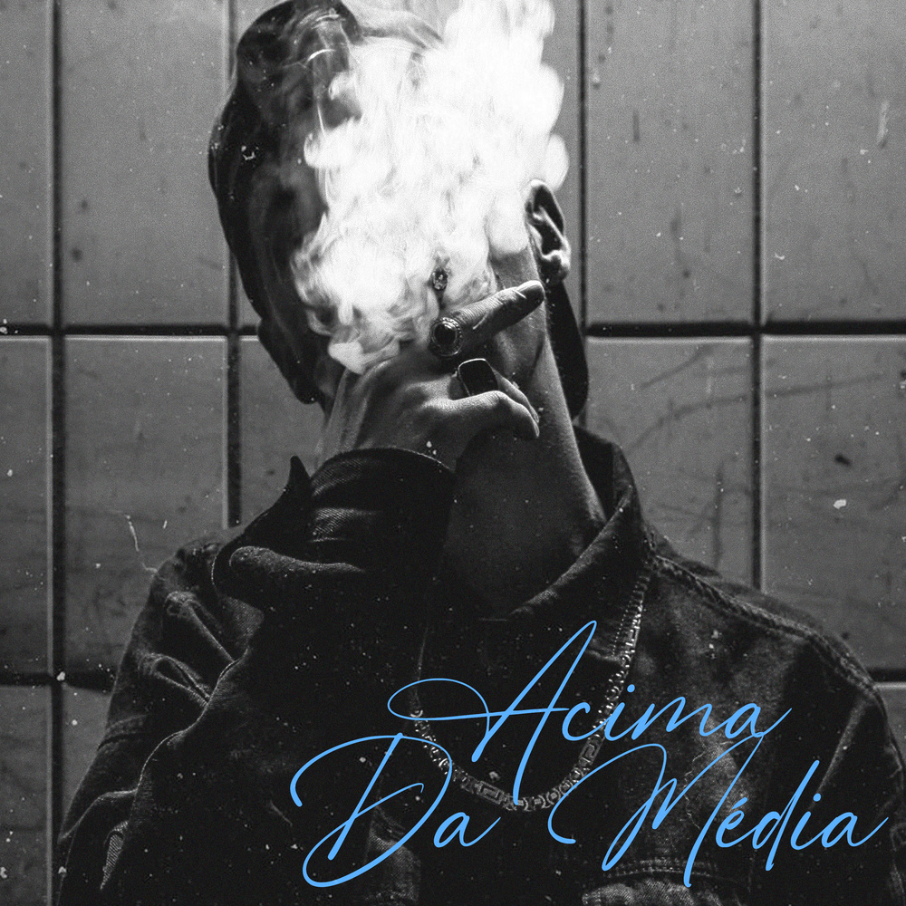 Acima Da Média (Explicit)