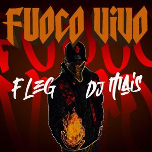 Fleg的專輯Fuoco Vivo (Explicit)