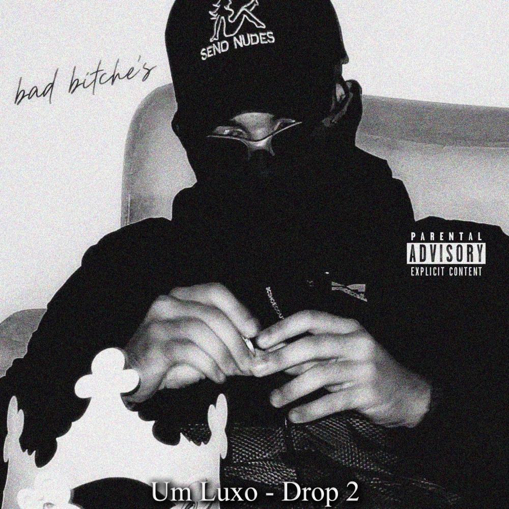 Bad B*tch (Explicit)