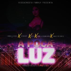 收听winer_elcapo的A Poca Luz歌词歌曲
