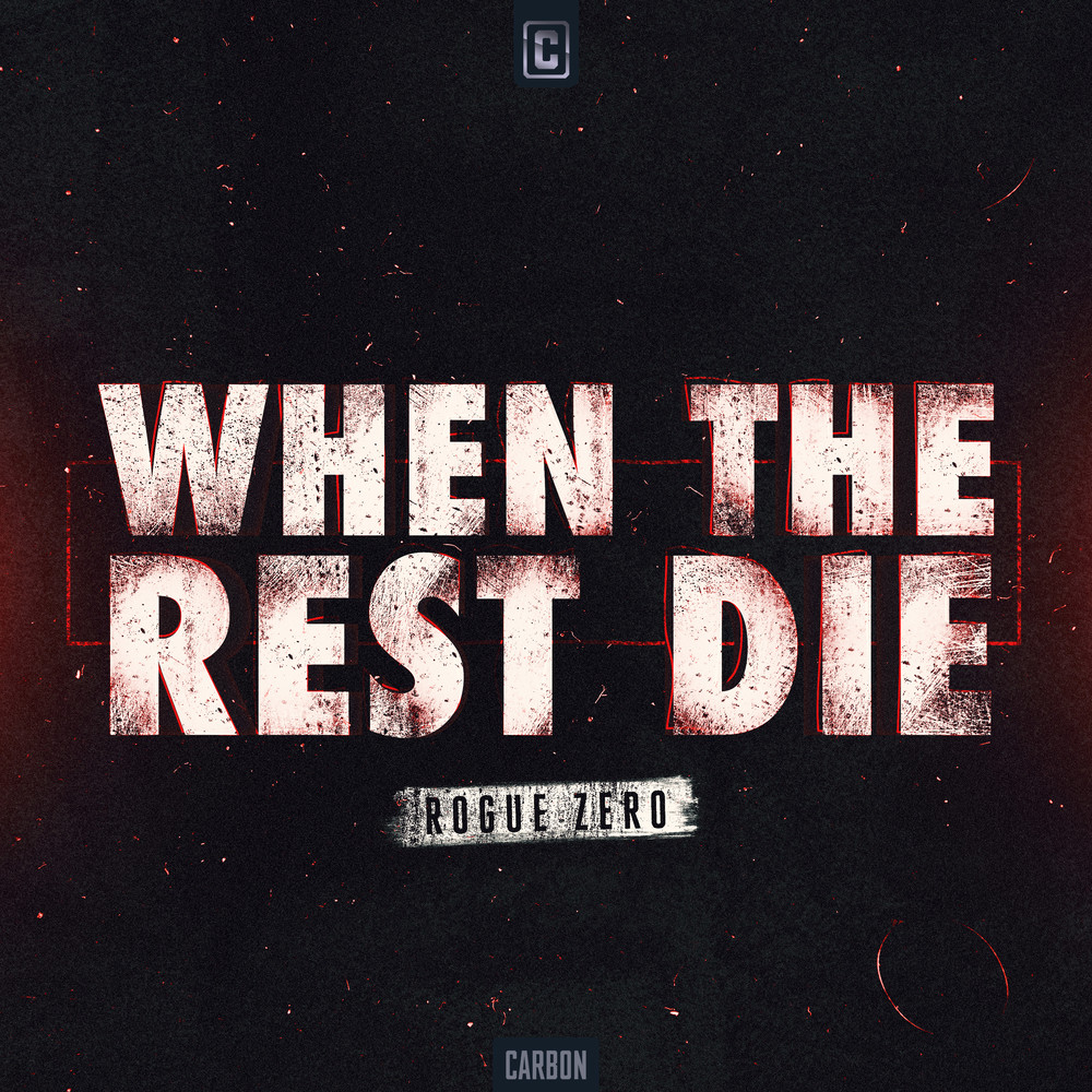 When The Rest Die (Explicit)