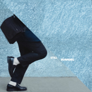 收听Jazeed的Still Running歌词歌曲