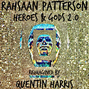 收聽Rahsaan Patterson的Heroes And Gods (Reimagined)歌詞歌曲