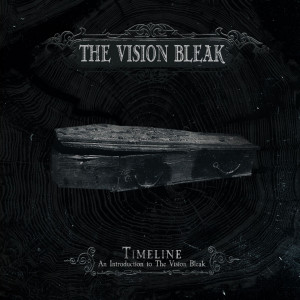 The Vision Bleak的專輯Timeline - An Introduction to the Vision Bleak