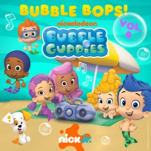 อัลบัม Bubble Guppies Bubble Bops (Vol. 4!) ศิลปิน Nick Jr.