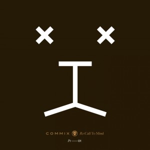 Album Re:Call to Mind, Pt. 1 from Commix
