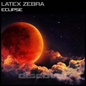 Latex Zebra的专辑Eclipse