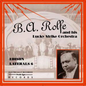 ดาวน์โหลดและฟังเพลง Blue Night พร้อมเนื้อเพลงจาก B.A. Rolfe and His Lucky Strike Orchestra