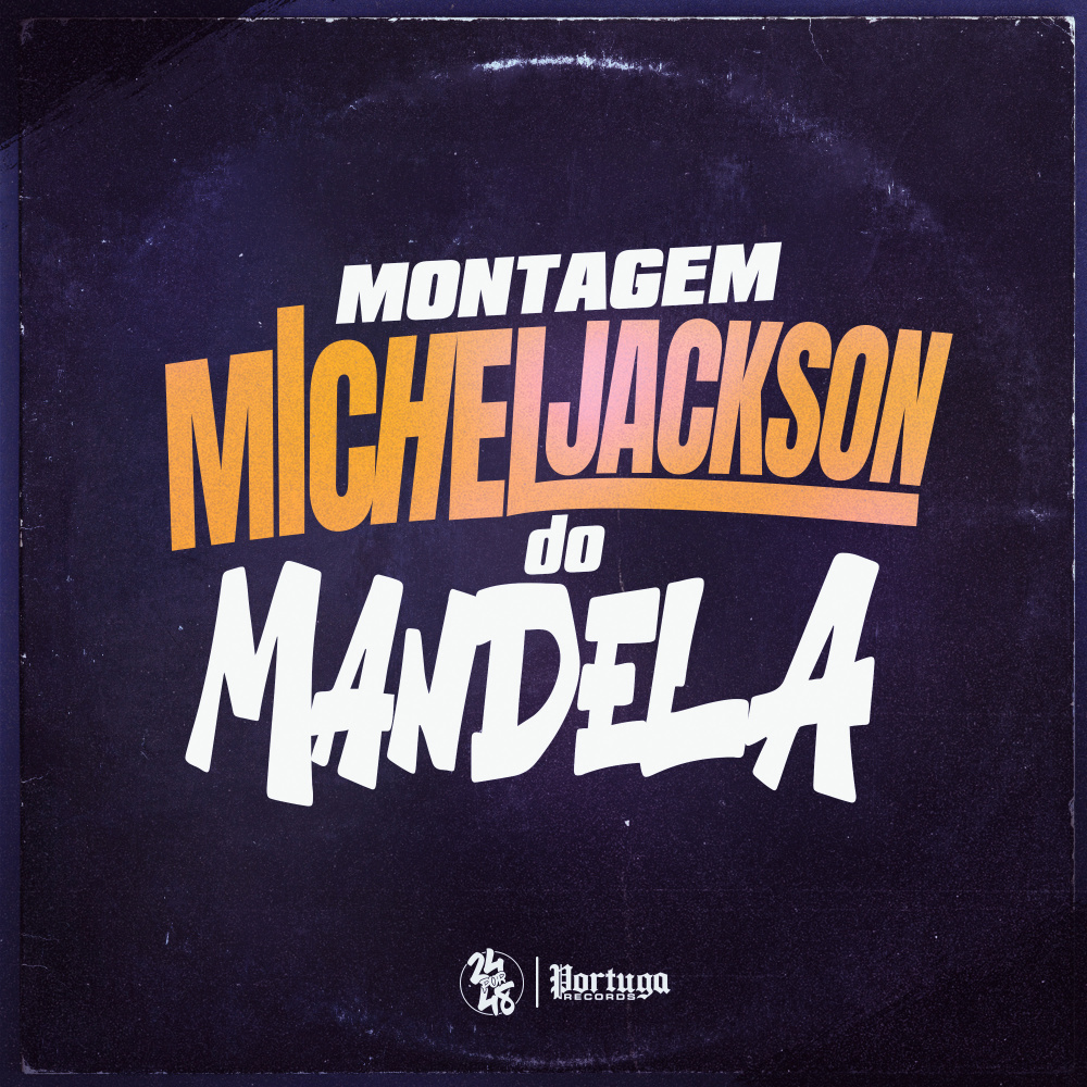 MONTAGEM - MICHAEL JACKSON DO MANDELA (Explicit)