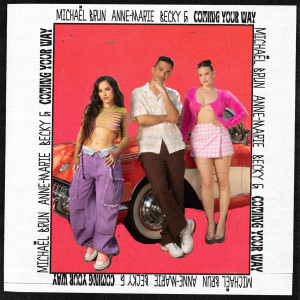 ดาวน์โหลดและฟังเพลง Coming Your Way (Explicit) พร้อมเนื้อเพลงจาก Michael Brun