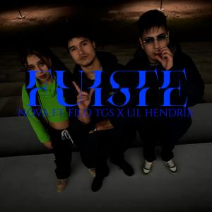 收聽Nova 44的FUISTE (feat. Filo TGS & Lil Hendrix)歌詞歌曲