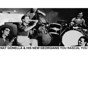 อัลบัม You Rascal You ศิลปิน Nat Gonella & His New Georgians