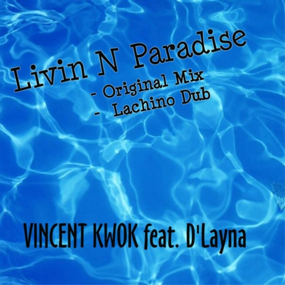 Livin N Paradise (Original Mix)