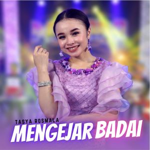 Dengarkan lagu Mengejar Badai nyanyian Tasya Rosmala dengan lirik